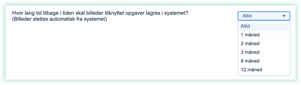Hvor_lang_tid_tilbage_i_tiden_skal_billeder_tilknyttet_opgaver_lagres_i_systemet.png