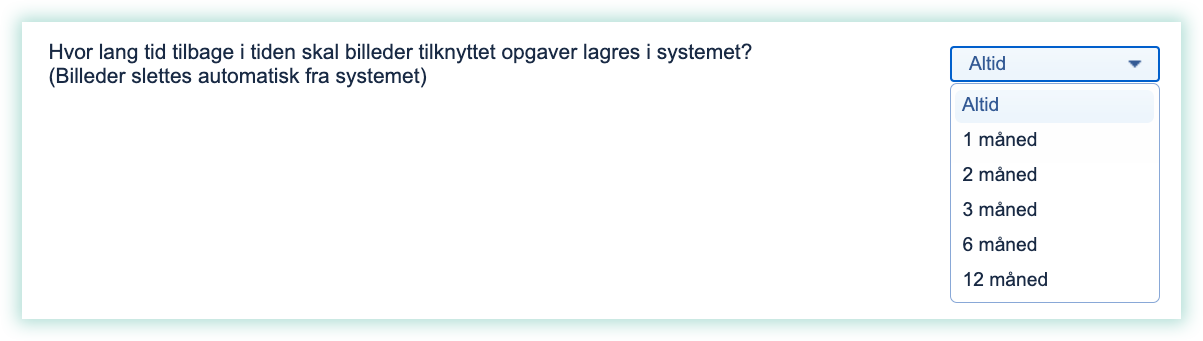 Hvor_lang_tid_tilbage_i_tiden_skal_billeder_tilknyttet_opgaver_lagres_i_systemet.png