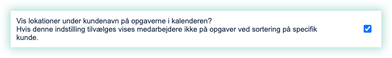 8.2_-_Vis_lokationer_under_kundenavn_pa__opgaverne_i_kalenderen.png