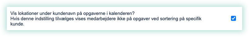 8.2_-_Vis_lokationer_under_kundenavn_pa__opgaverne_i_kalenderen.png